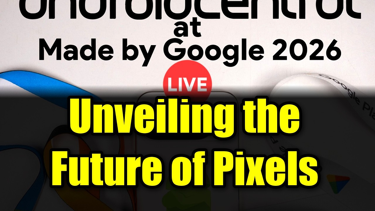 Google's 2026 Launch Event: Pixel 11, Foldable, Pixel Watch 5, and More!