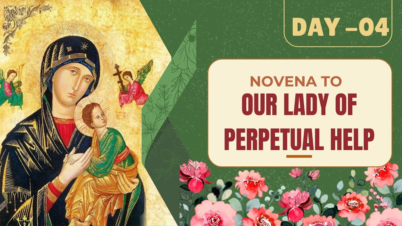 Novena To Our Lady of Perpetual Help - Day 4