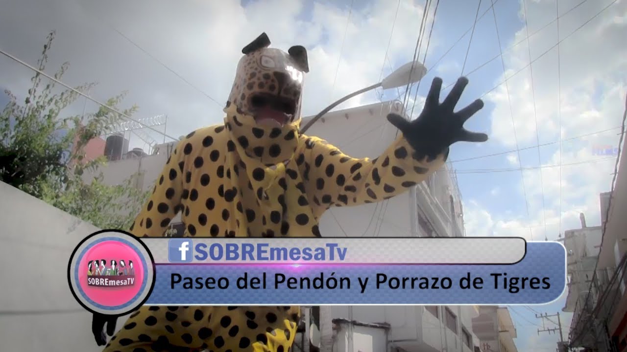 FERIA CON TRADICIÓN. PASEO DEL PENDÓN Y PORRAZO DE TIGRES 2018