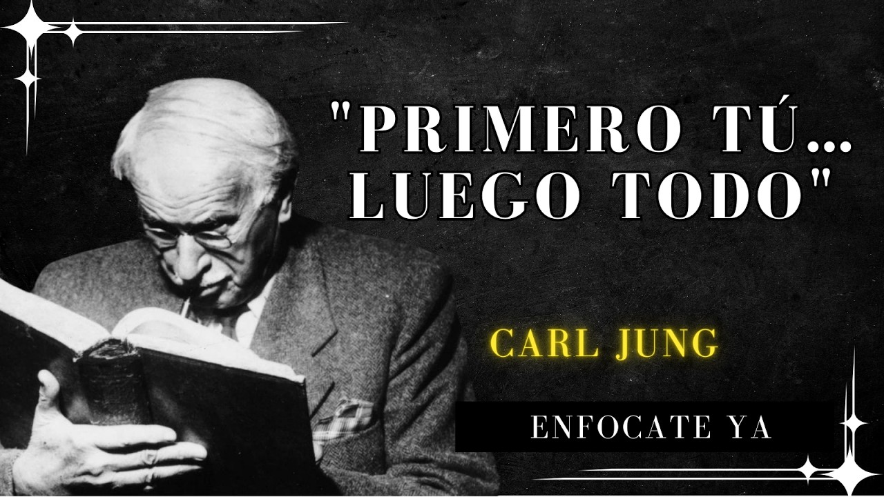Nadie te amará si no TE AMAS, descubre la fuerza del amor propio - Carl Jung