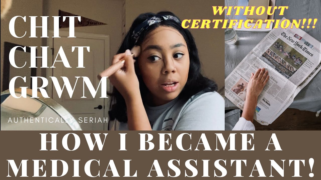 HOW I BECAME A MEDICAL ASSISTANT: NO CERTIFICATION OR EXPERIENCE