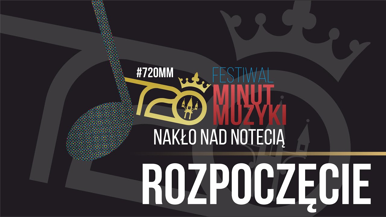 ROZPOCZĘCIE / Łukasz Przykłocki / Festiwal 720 MINUT MUZYKI #720MM