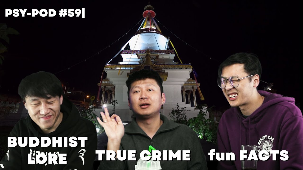 True Crime X Buddhist lore feat. Fun facts!  | PSY-POD#59
