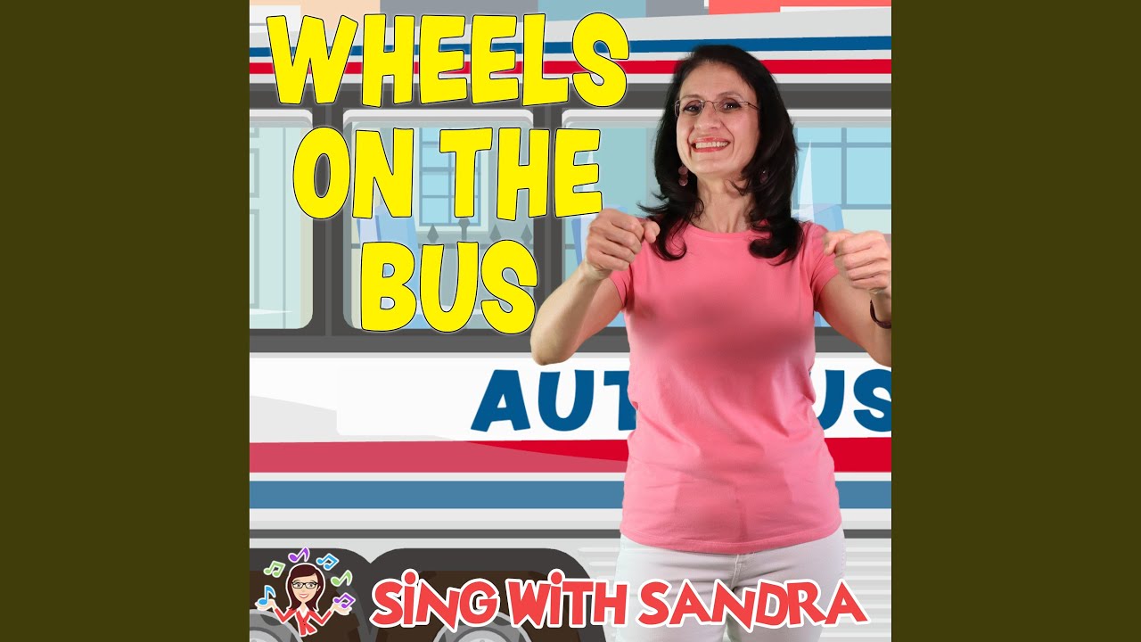Wheels On The Bus