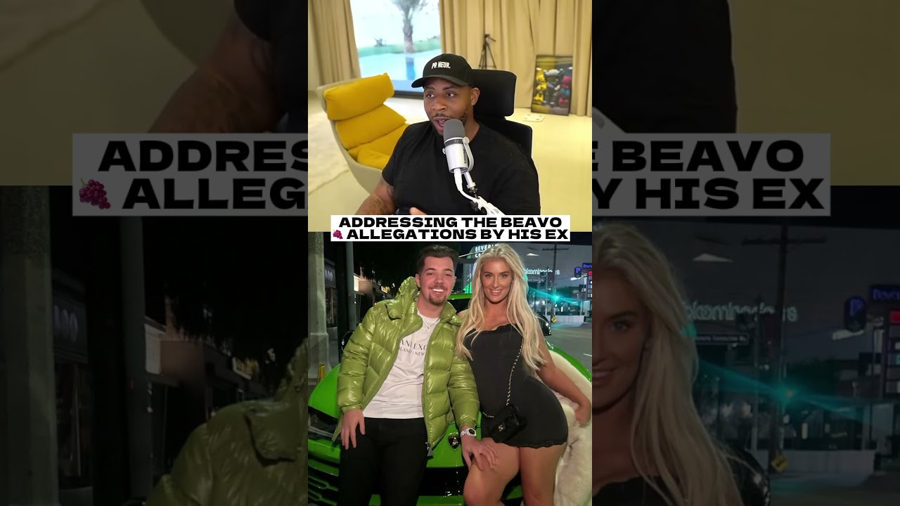 Beavo&rsquo;s Ex Girlfriend Makes 🍇 Allegations Against Him