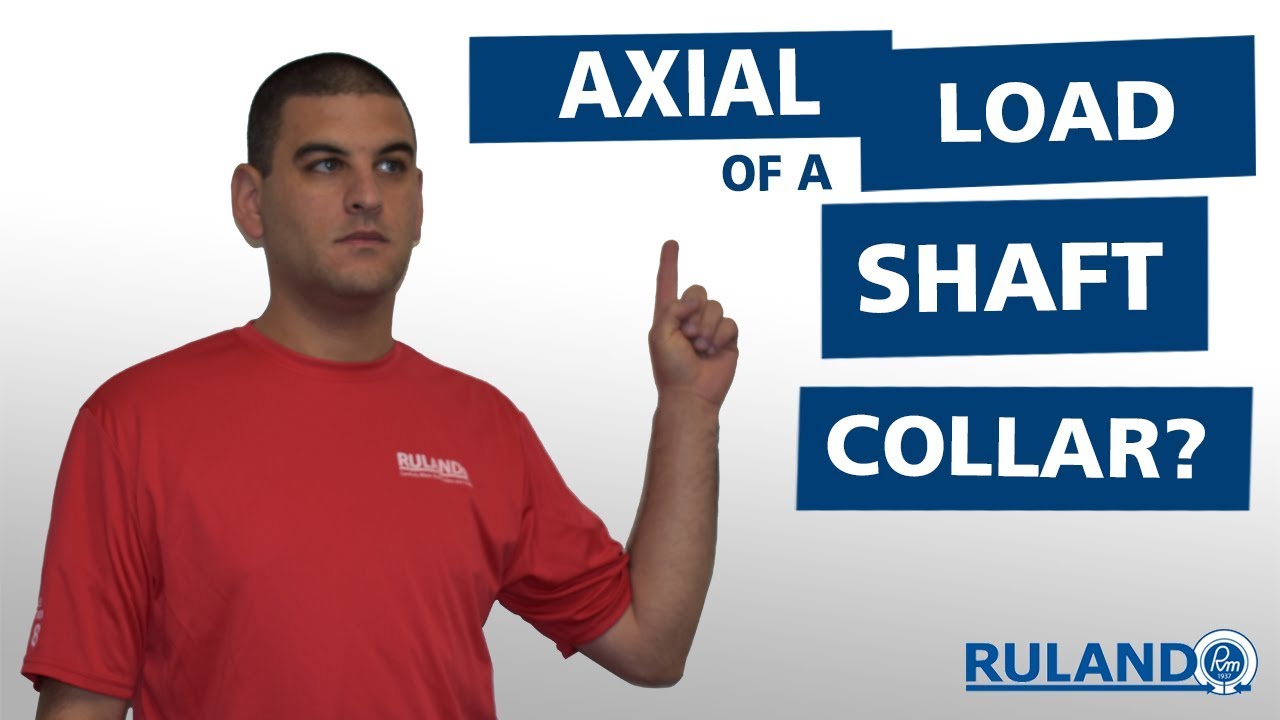 What Is The Axial Load Of A Shaft Collar?