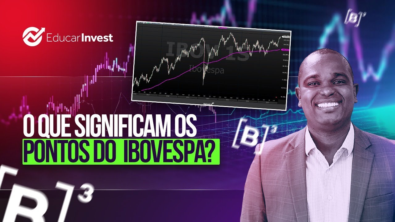 O QUE SIGNIFICAM OS PONTOS DO IBOVESPA?