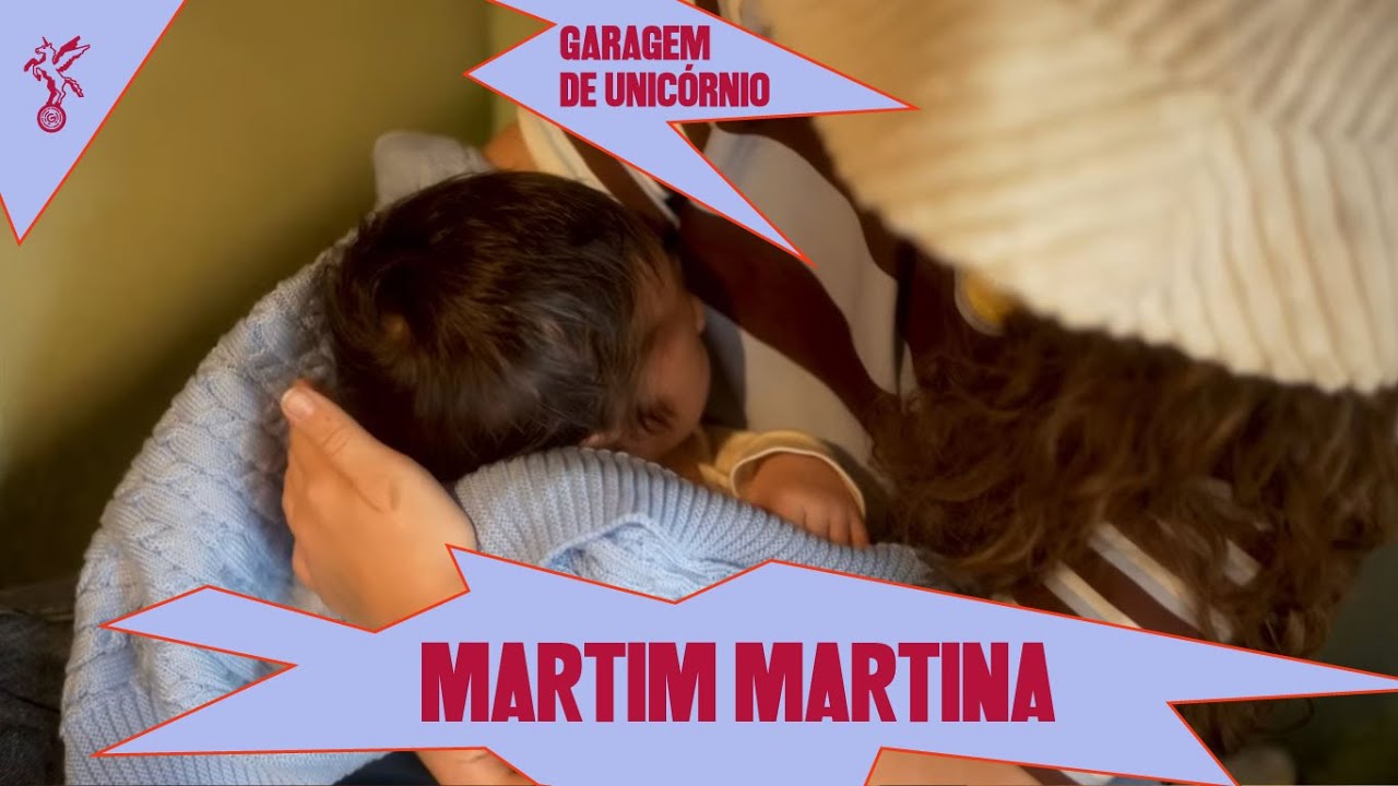 MARTIM MARTINA - GARAGEM DE UNICÓRNIO