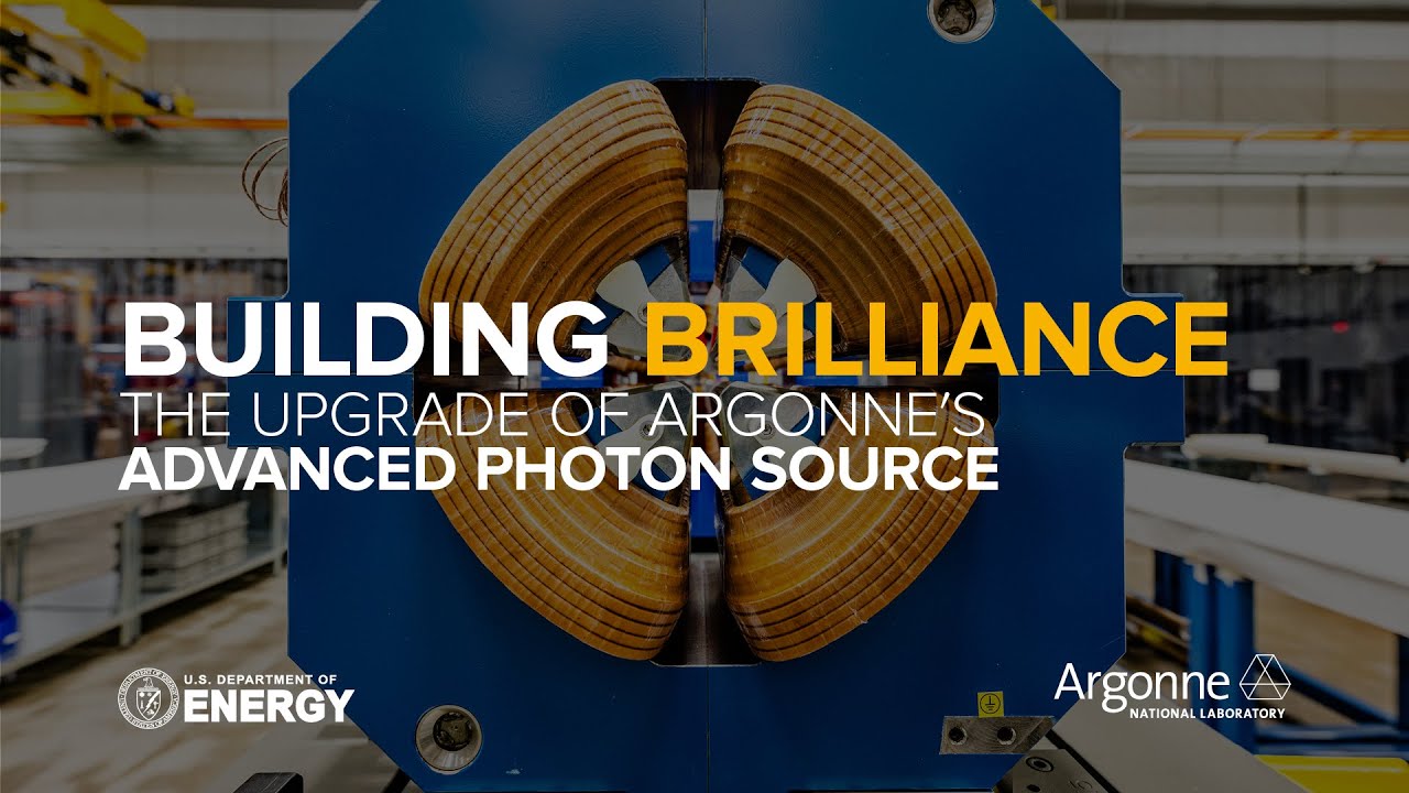 Building Brilliance: The Upgrade of Argonne’s Advanced Photon Source