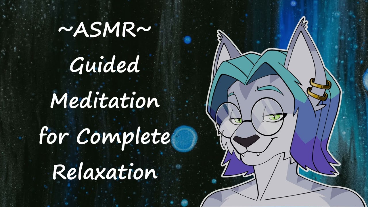 [Furry ASMR] Have You Ever Tried Meditation? (Soft Spoken Guided Meditation)