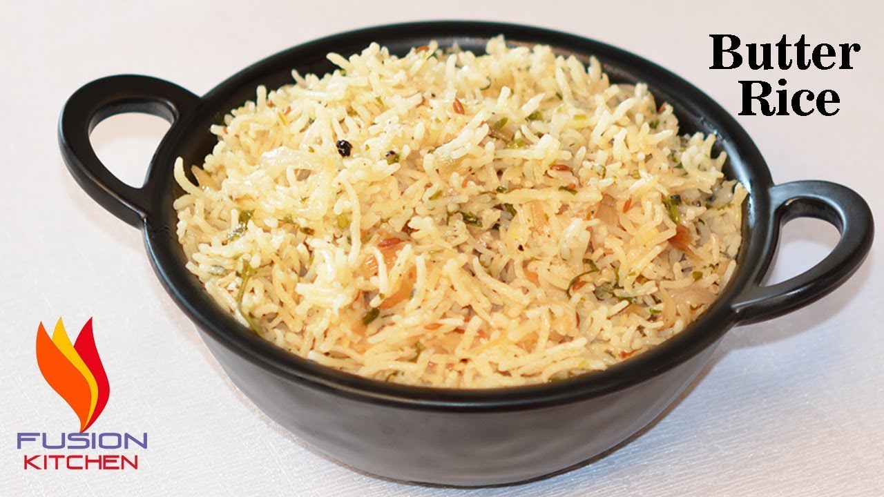 Butter Rice | Rice Recipes | Quick & Easy Butter Rice Recipe By Fusion Kitchen