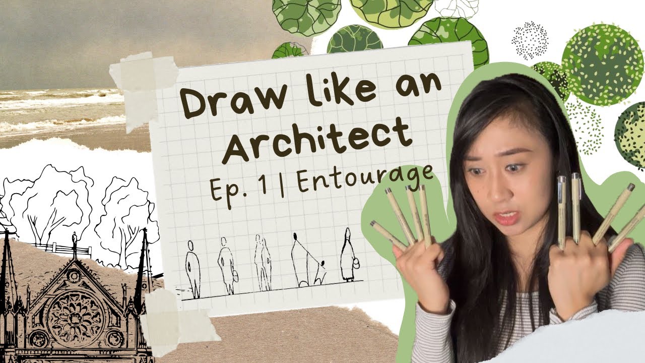 DRAW LIKE AN ARCHITECT - ENTOURAGE FOR BEGINNERS