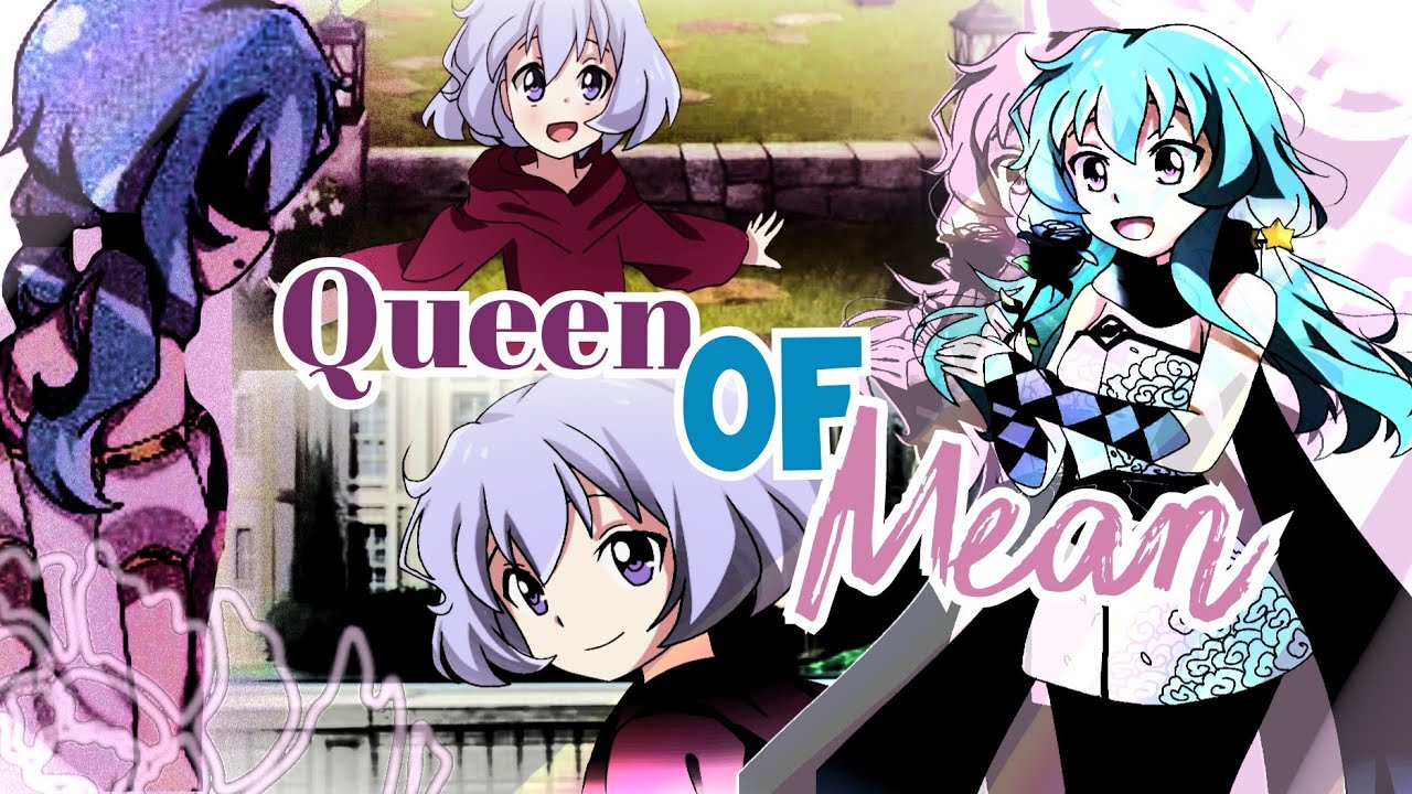 Queen of Mean Nya Nishiro Letra