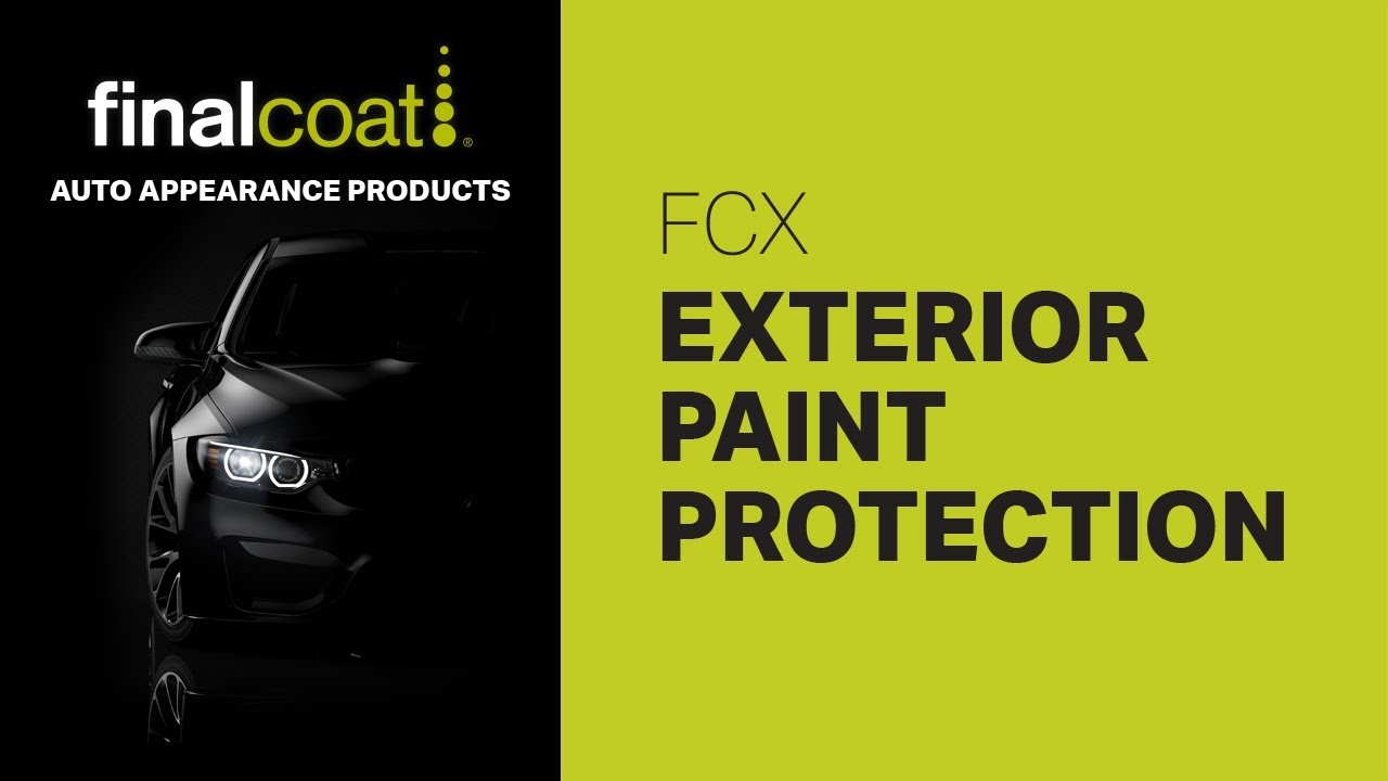 Final Coat Automotive Appearance Products - FCX  Exterior Paint Protection