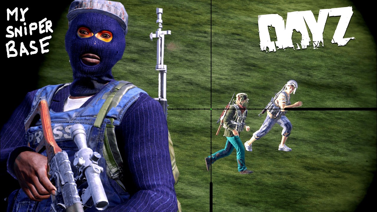 DayZ - Living in our giant hotspot Sniper Base