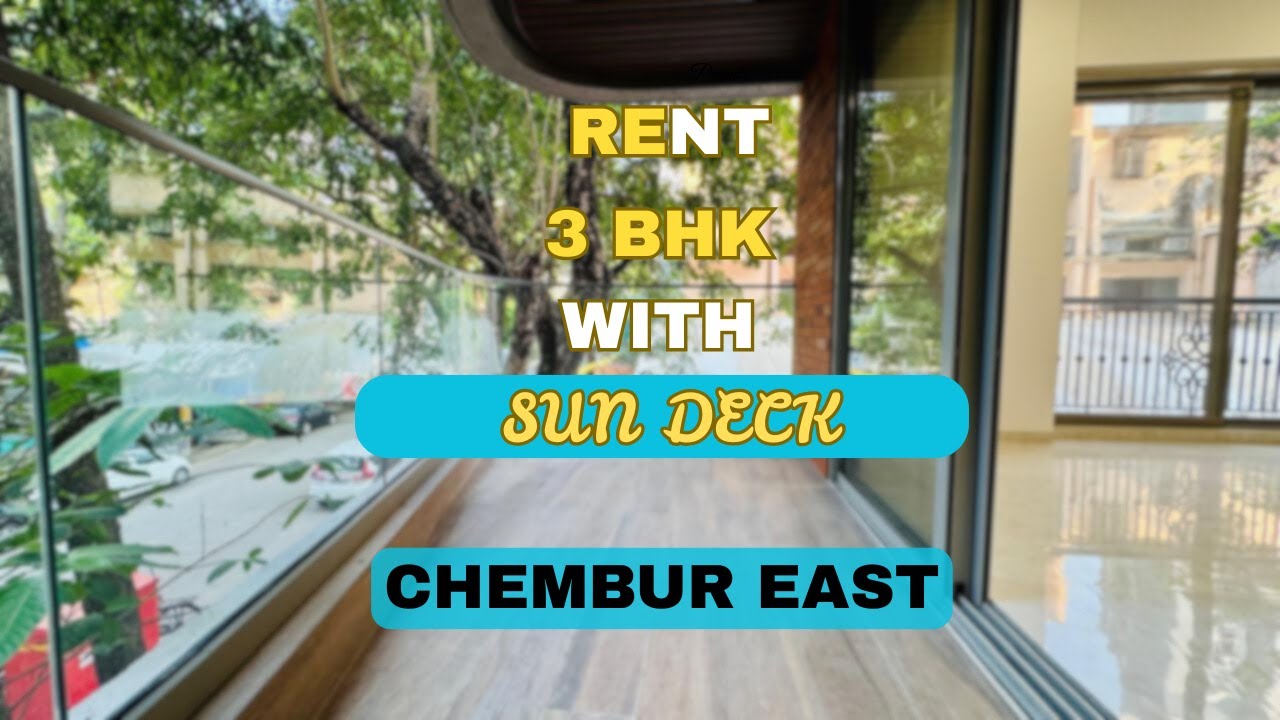 3 BHK On Rent Chembur East | Mumbai Property Tour