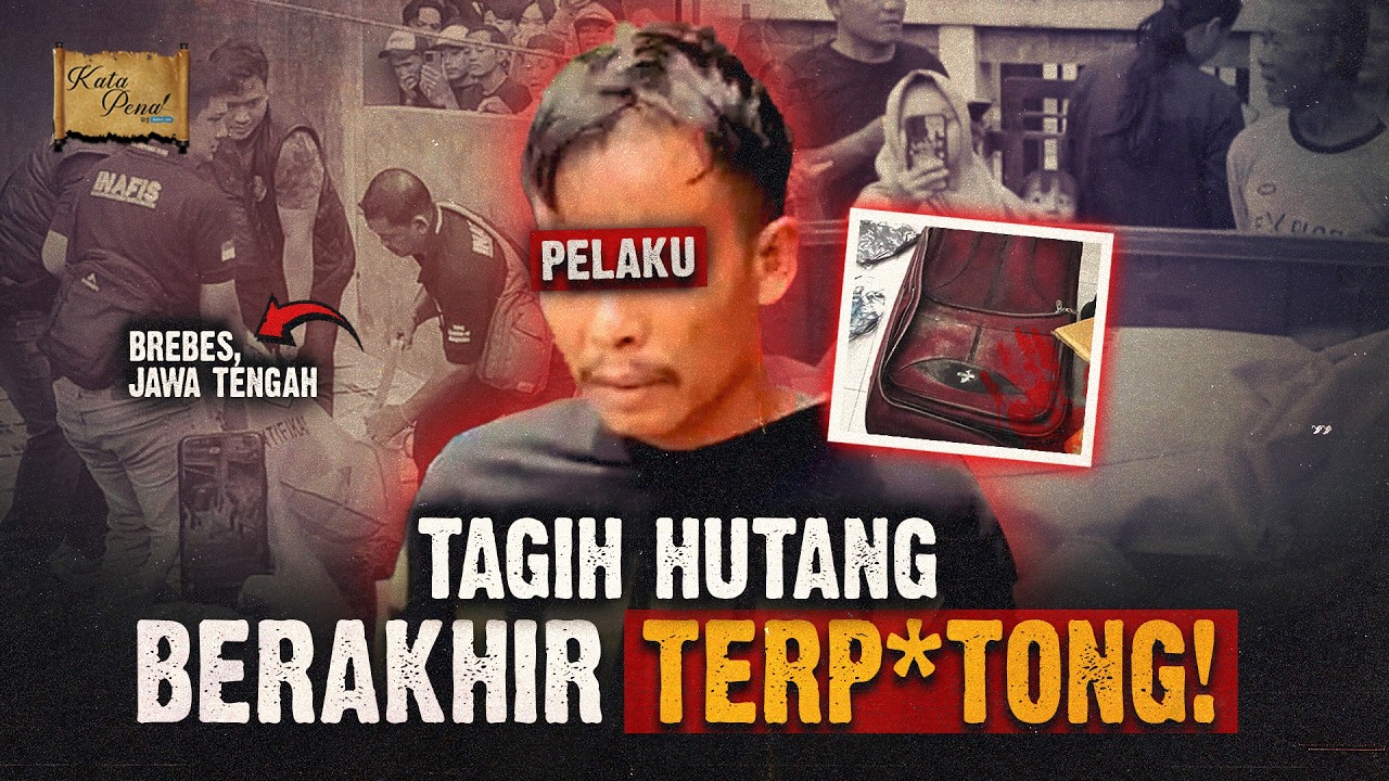 KOPER MERAH ISI P*TONG4N JAS4D DI BREBES ! DEND4M ROKIB TAK BISA LUNASI UTANG !!