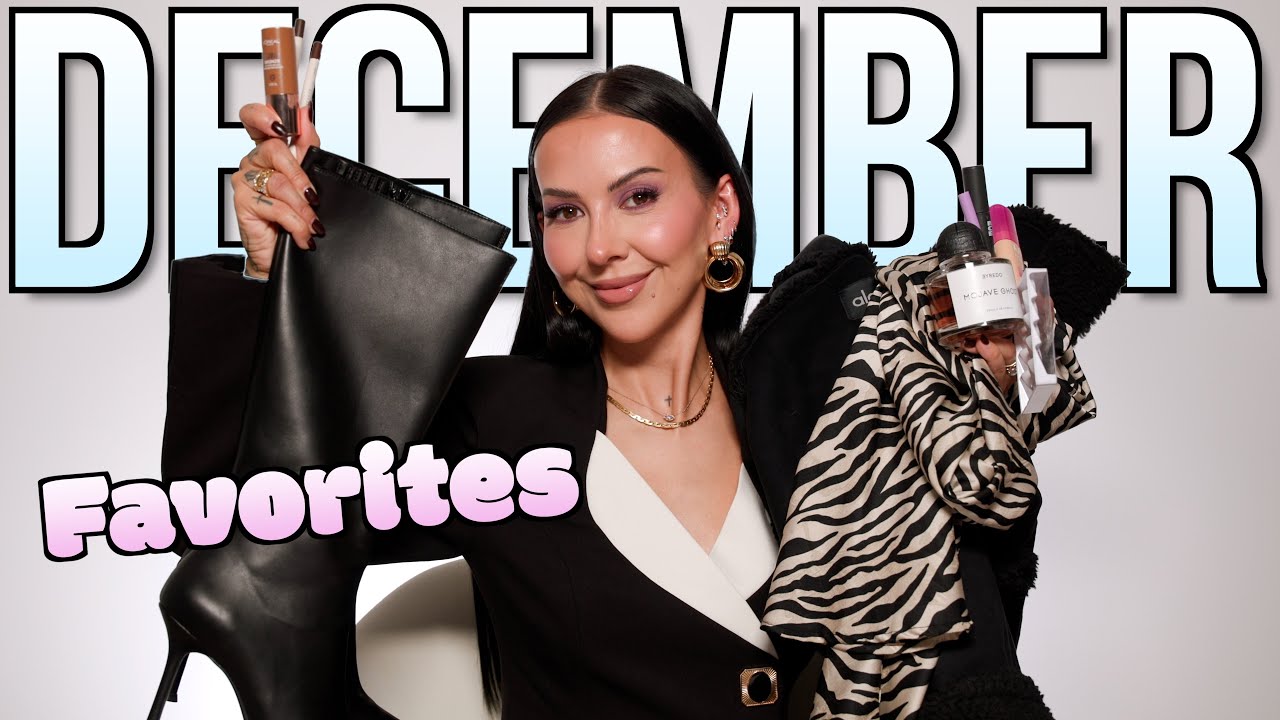 DECEMBER FAVORITES!!!
