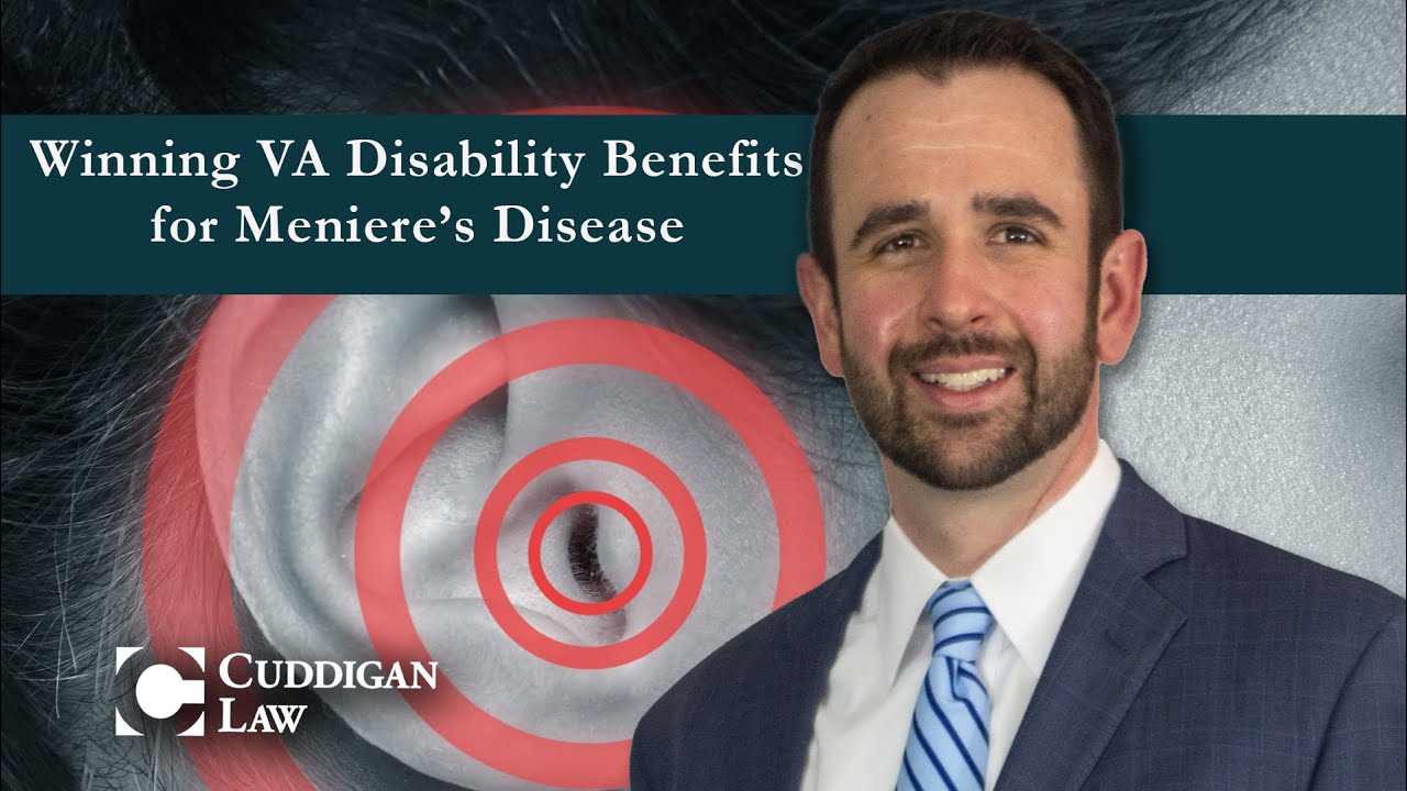 Winning VA Disability Benefits for Meniere&rsquo;s Disease