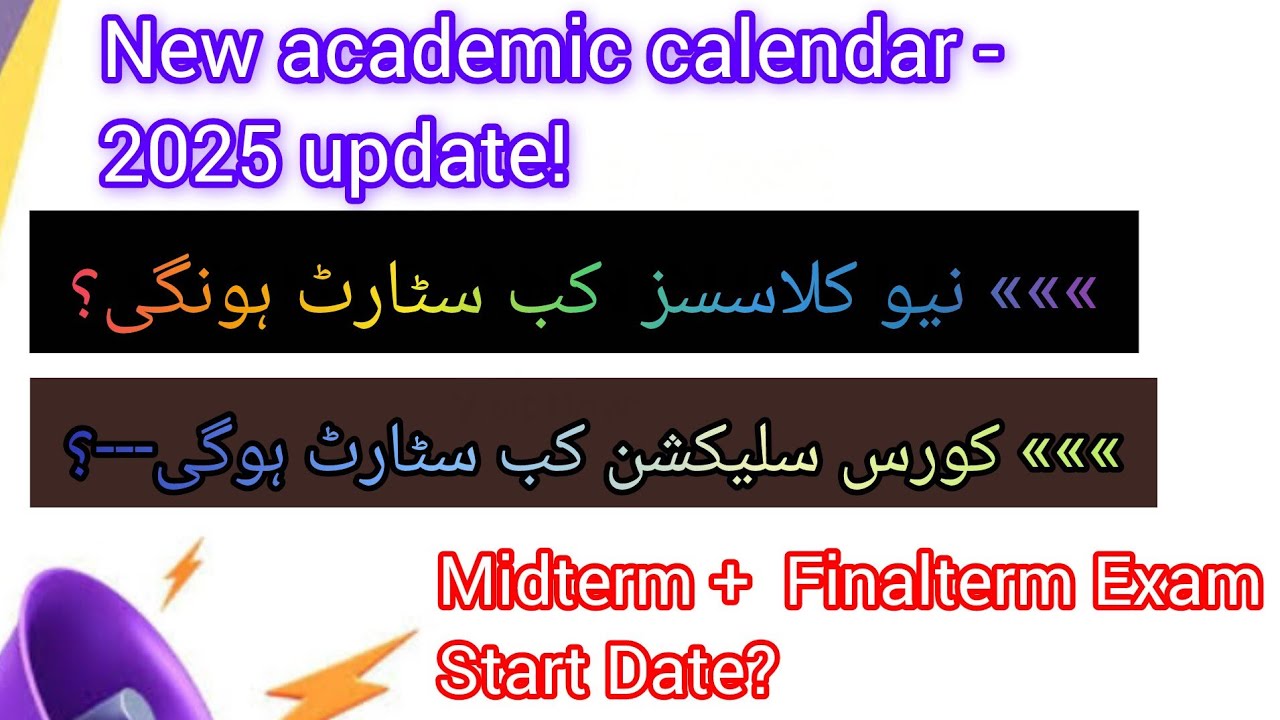ACADEMIC CALENDAR UPDATE  2025 | MID &  FINAL Exam Dates For upcoming Semester |Virtual University