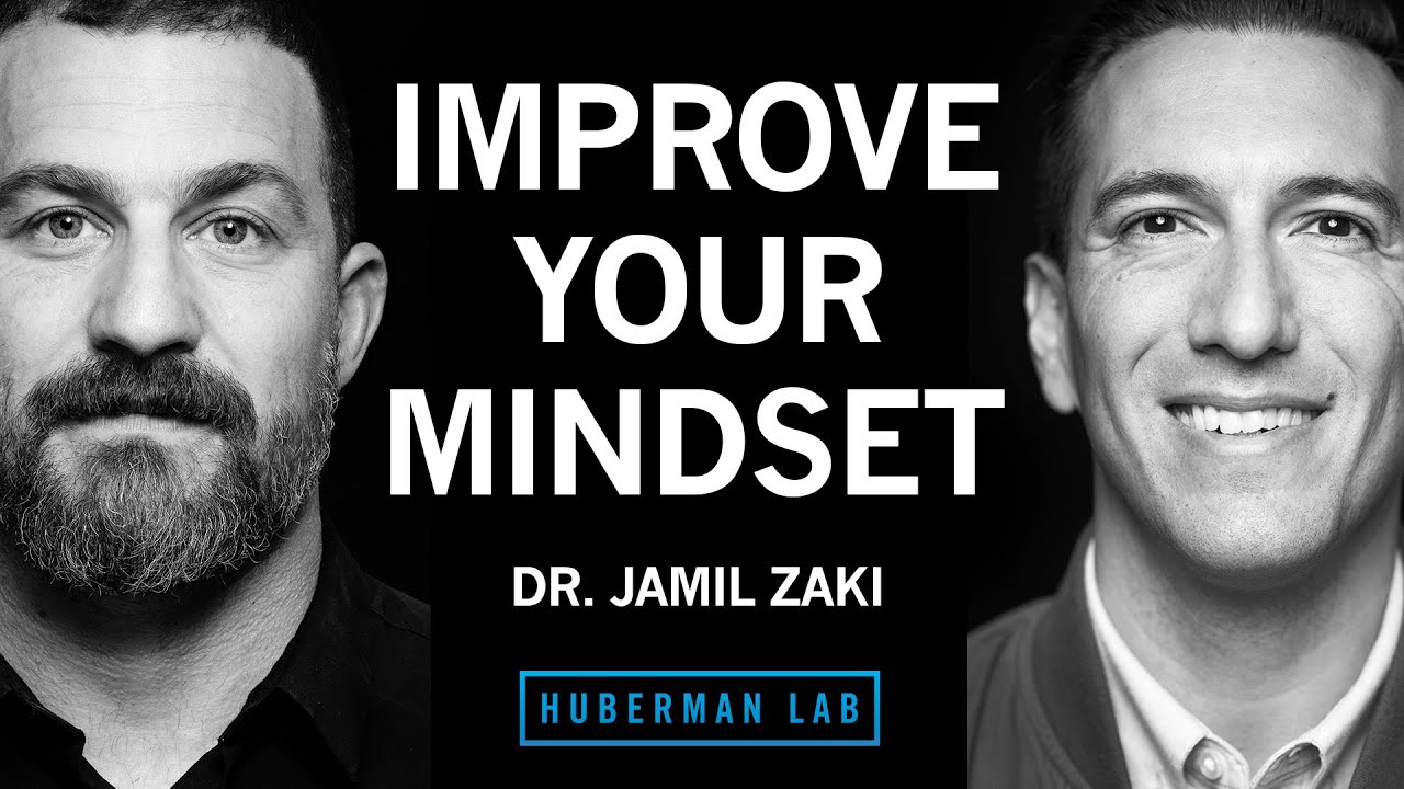 How to Cultivate a Positive, Growth-Oriented Mindset | Dr. Jamil Zaki