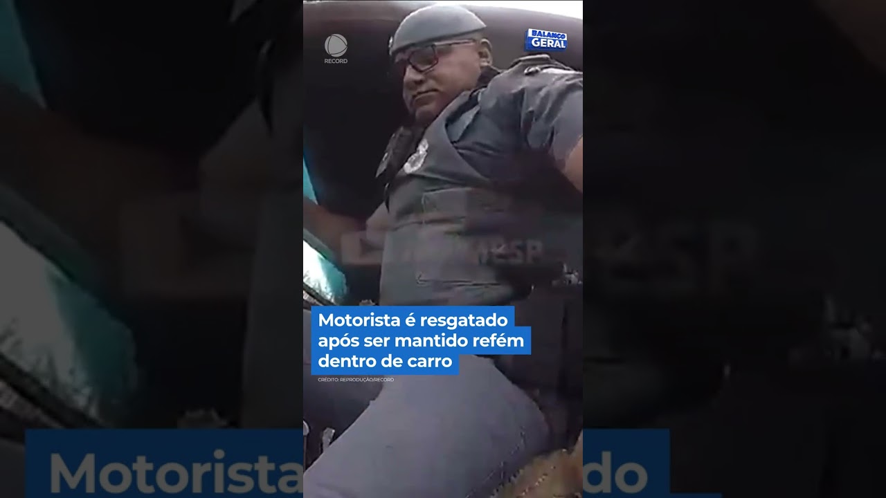 Motorista &eacute; resgatado ap&oacute;s ser mantido ref&eacute;m. #Balan&ccedil;oGeral #Shorts