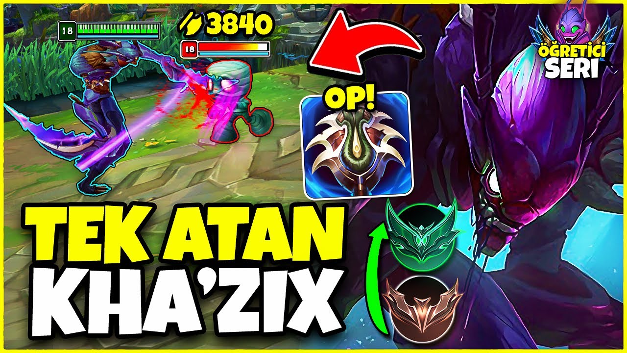 KHA'ZIX İLE DÜŞÜK ELODAN NASIL KURTULURSUN? (ÖĞRETİCİ REHBER)