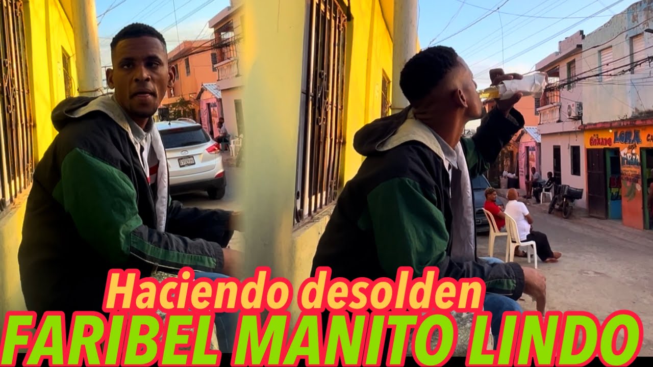 Jey la calentura FARIBEL MANITO LINDO HACIENDO DESOLDEN 