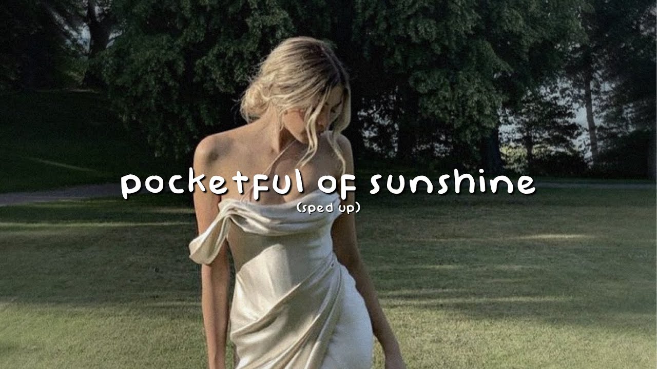 natasha bedingfield - pocketful of sunshine (sped up)