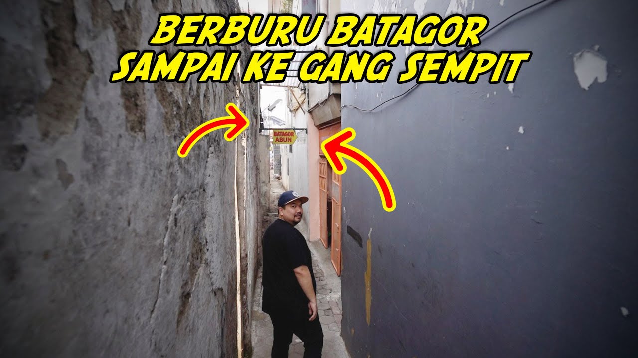 BELAJAR BIKIN BATAGOR SAMPAI KE GANG SEMPIT