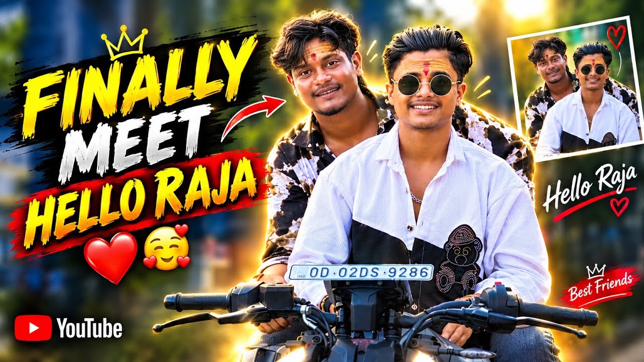 FINALLY MEET HELLO RAJA ❤️🥰 || ODIA VLOGS RAJESH 99 VLOGS 