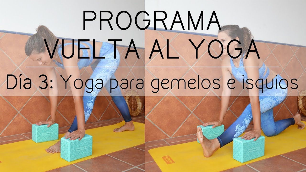 VUELTA AL YOGA | Día 3: Yoga para gemelos e isquios | @arigadoryoga