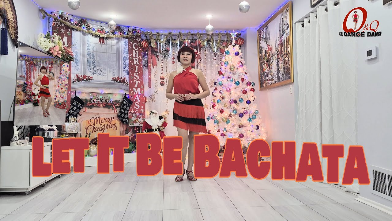 LET IT BE BACHATA - Line Dance