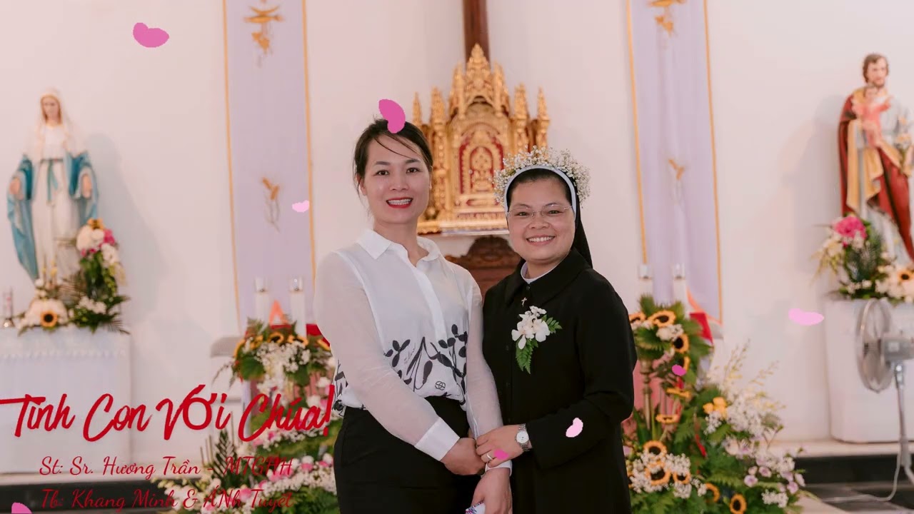 TÌNH CON VỚI CHÚA -  St: Sr. Hương Trần -  Tb. Khang Minh & Ánh Tuyết