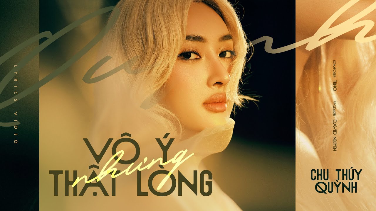 VÔ Ý NHƯNG THẬT LÒNG - CHU THUÝ QUỲNH - OFFICIAL VISUALIZER