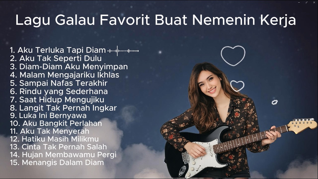 Lagu Galau Favorit Buat Nemenin Kerja | Slow dan Pop Rock Enak di Dengar Seharian 🎧