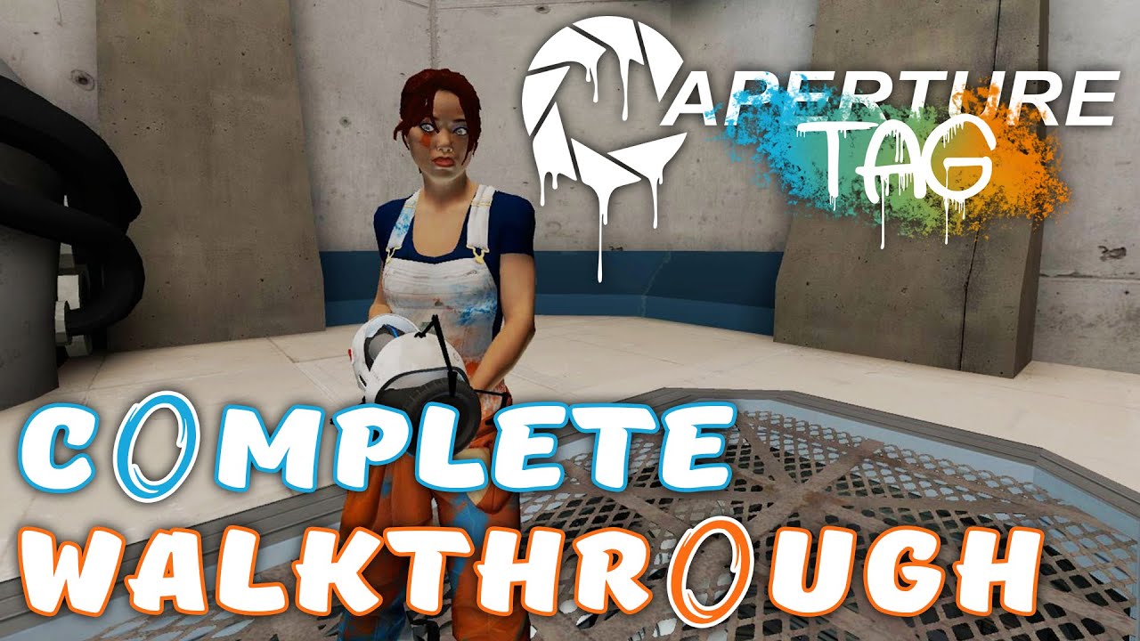 Aperture Tag - Complete Walkthrough