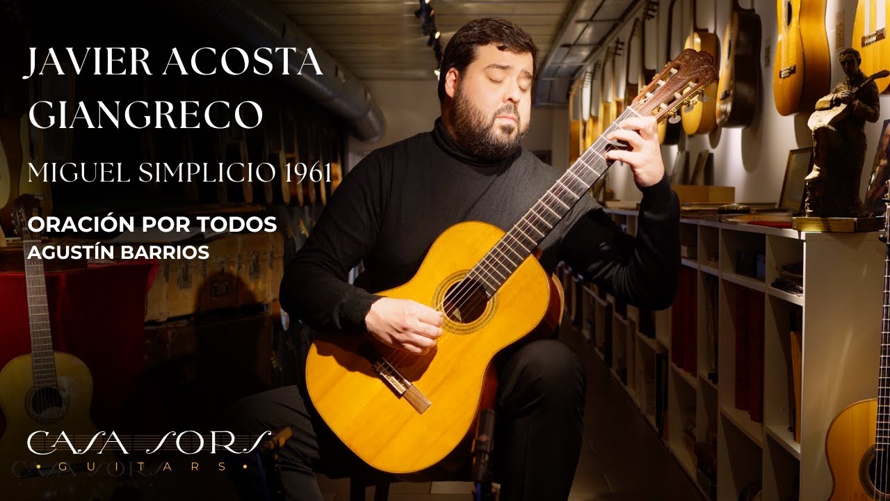 ORACIÓN POR TODOS (Agustín Barrios) | MIGUEL SIMPLICIO 1961 | JAVIER ACOSTA GIANGRECO