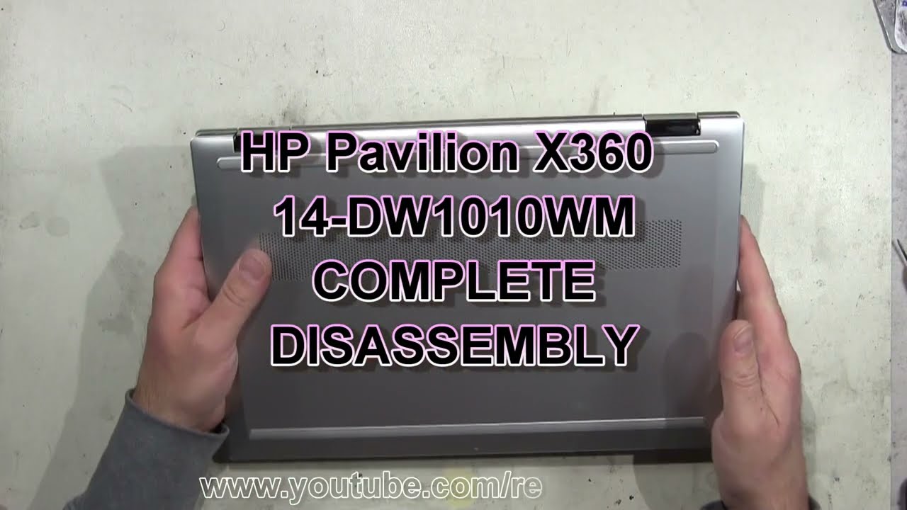 HP Pavilion X360 14-DW DW1010WM How To Complete Take Apart Full Disassembly Nothing Left
