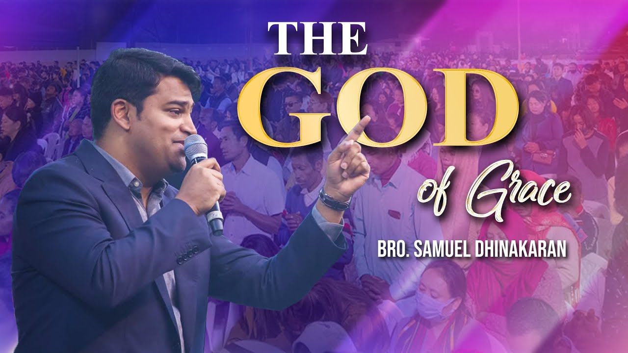 The God of Grace | Samuel Dhinakaran