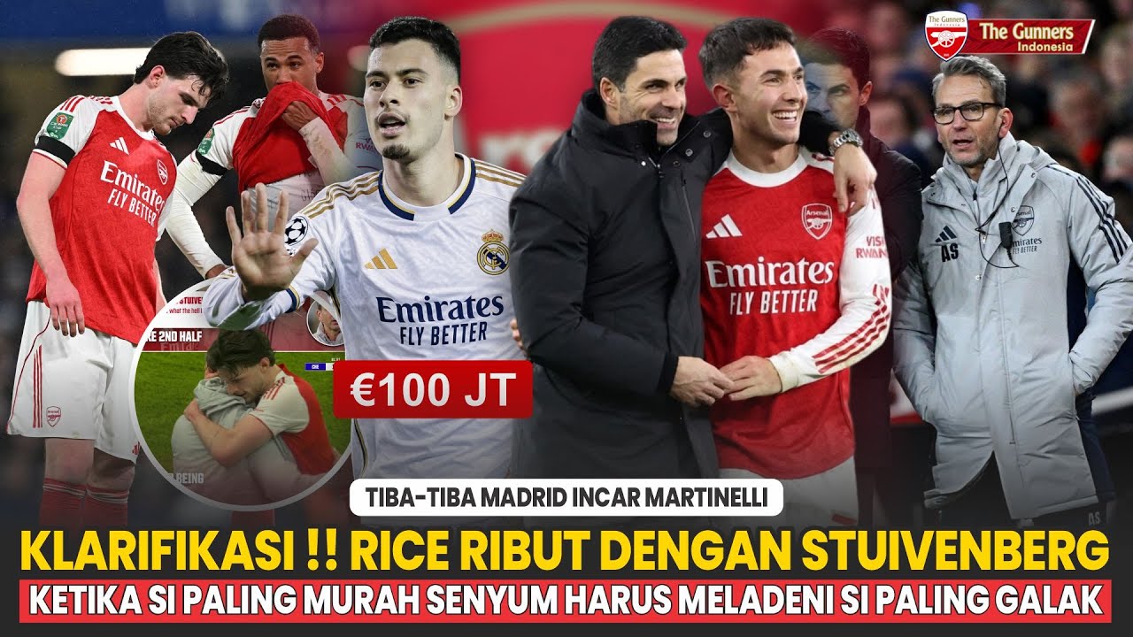 KLARIFIKASI RIBUTNYA DECLAN RICE🙏 &euro;100 JT Martinelli Ke Madrid🤔 Zubimendi Si Paling Senyum☺️#arsenal