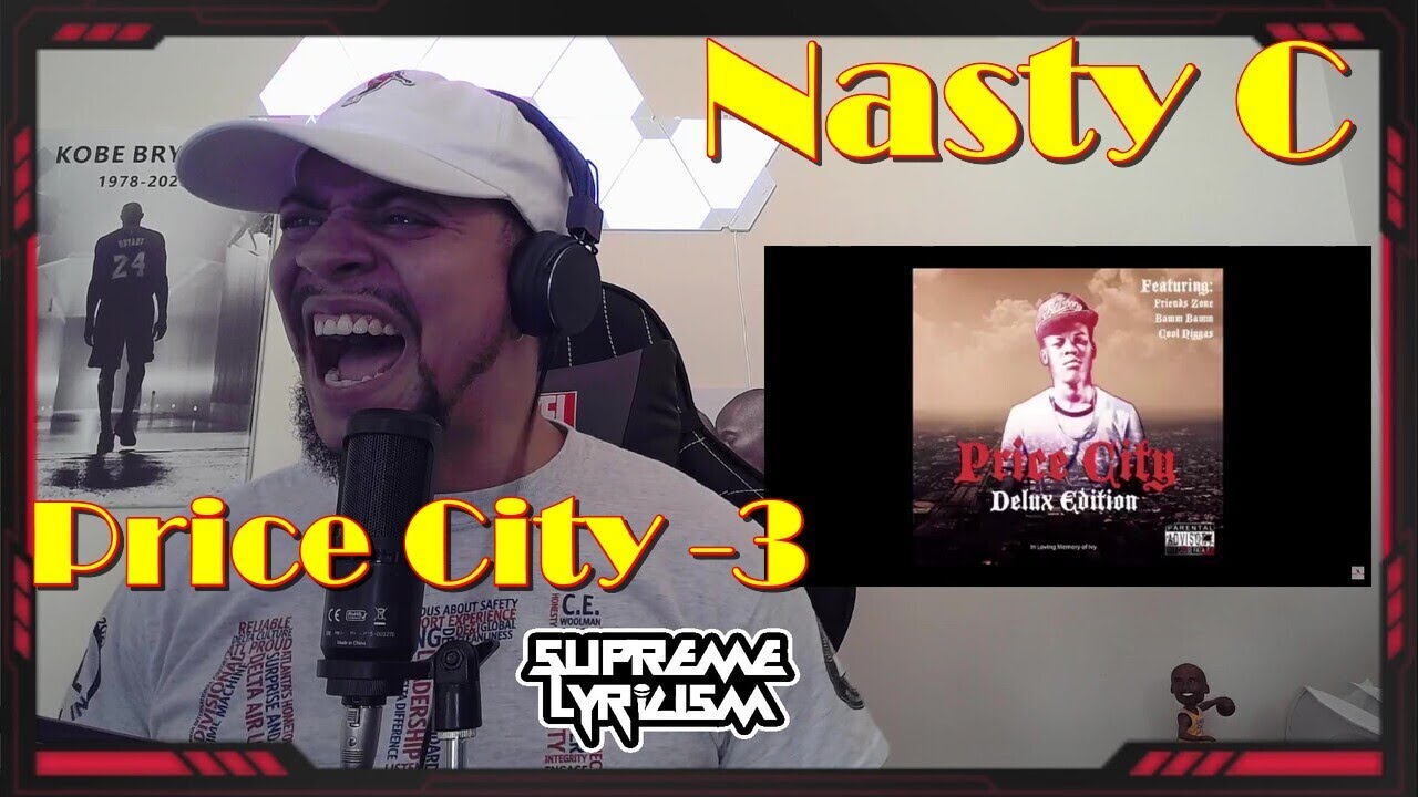 YEA HE WAS RAPPIN!!! Nasty C - Price City Mixtape #3 REACTION