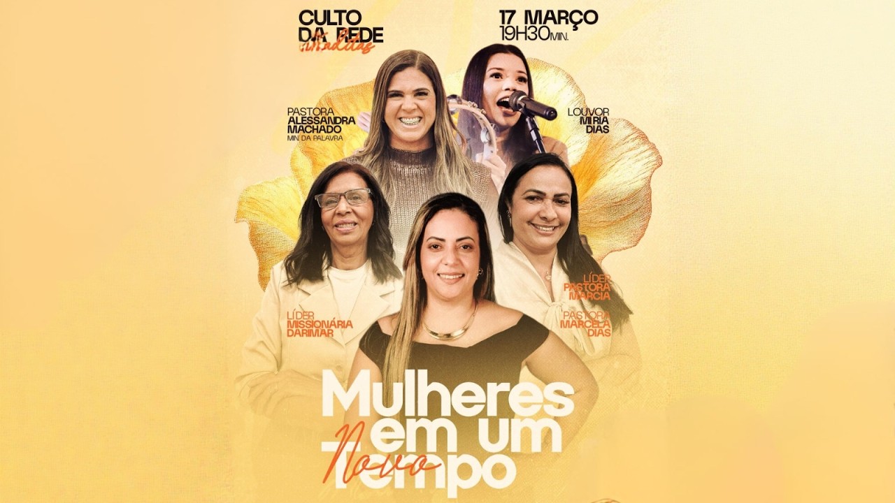 Culto da Rede de  Mulheres 17/03/2026
