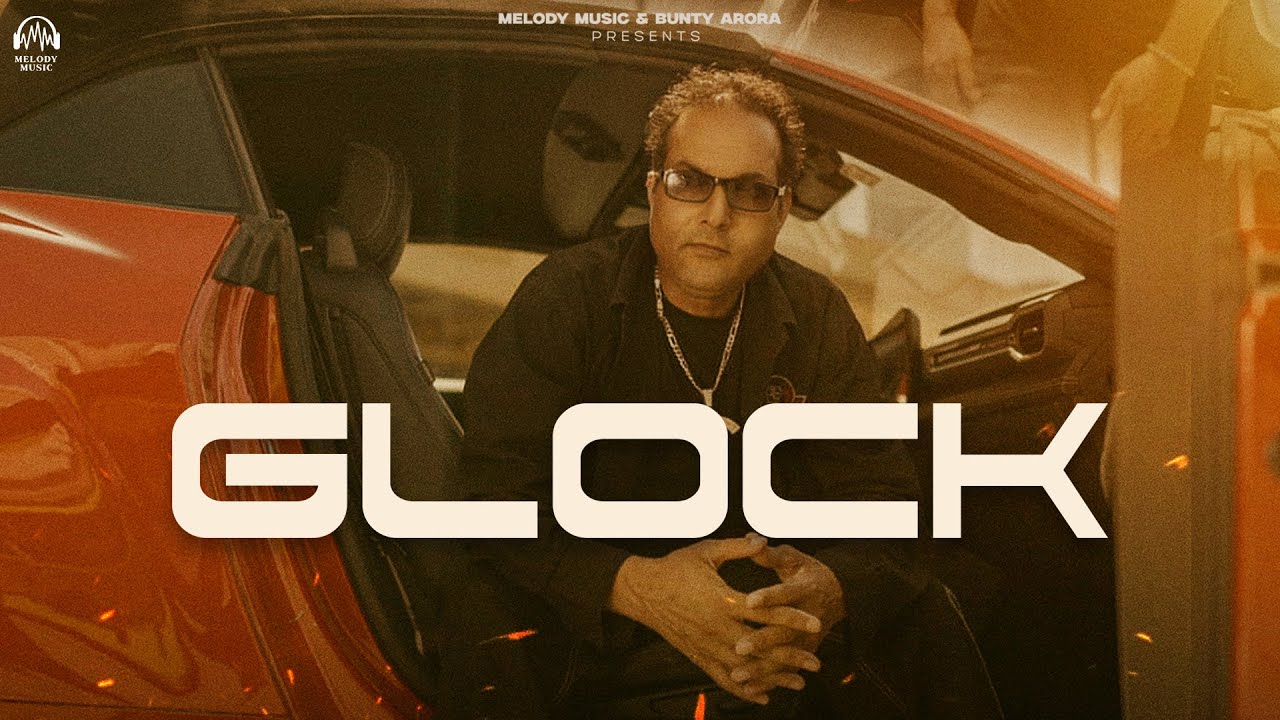 Glock (Official Video) Soma Ispuria | New Punjabi Songs 2025 |   @MelodyMusic02