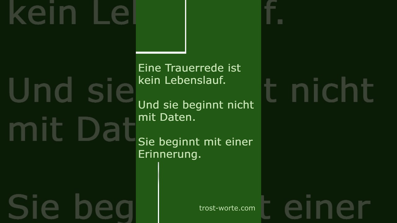 Warum eine gute Trauerrede nicht mit dem Lebenslauf beginnt