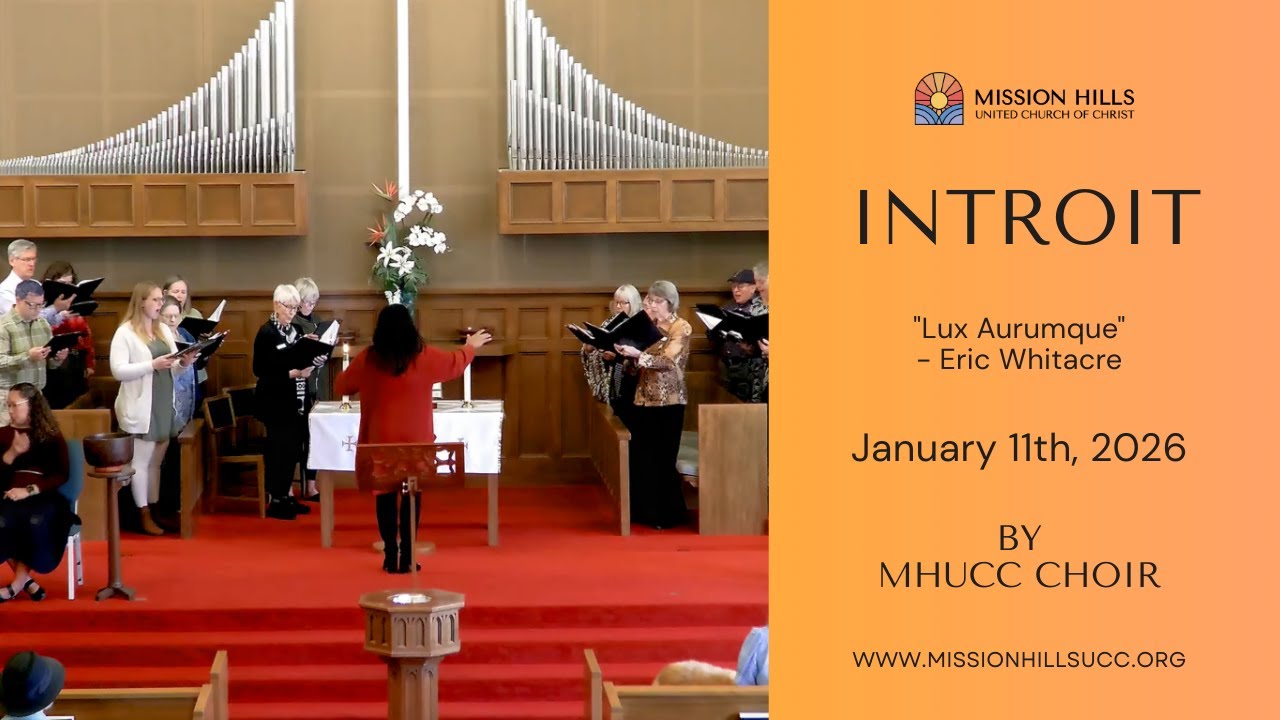 January 11th, 2026 - MHUCC Introit Sunday Service 