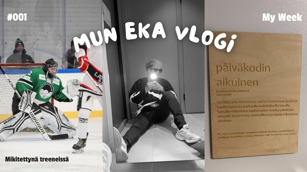 MUN EKA VLOGI: Mikitettyn&auml; treeneiss&auml; & Runkosarjan viimeinen peli