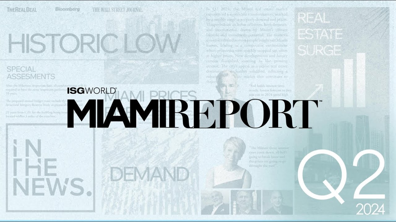 Miami Report Q2 2024 Update