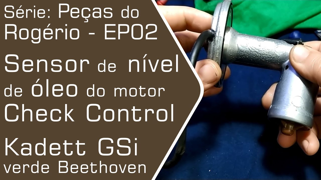 Série: Peças do Rogério, EP02, Restauração Sensor de nível de óleo check control - Black Hill Auto