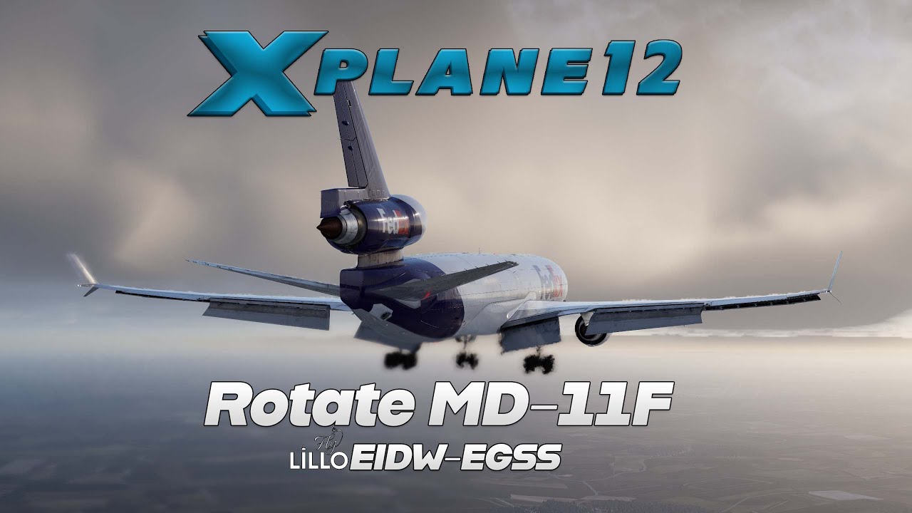 X-Plane 12 | Rotate MD-11 | Boundless Dublin Airport
